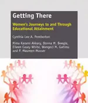 دانلود کتاب Getting There: Women’s Journeys to and Through Educational Attainment