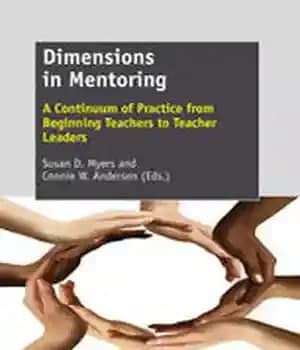 دانلود کتاب Dimensions in Mentoring: A Continuum of Practice from Beginning Teachers to Teacher Leaders