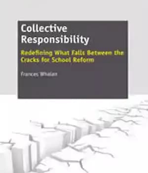 دانلود کتاب Collective Responsibility: Redefining What Falls Between the Cracks for School Reform