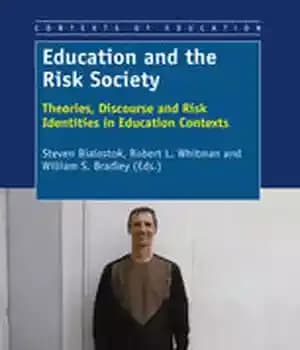 دانلود کتاب Education and the Risk Society: Theories, Discourse Identities in Contexts