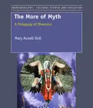 دانلود کتاب The More of Myth: A Pedagogy Diversion