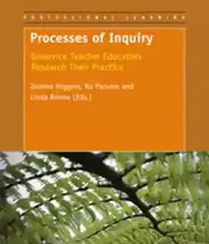 دانلود کتاب Processes of Inquiry: Inservice Teacher Educators Research Their Practice