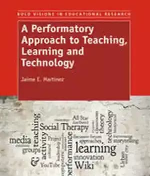 دانلود کتاب A Performatory Approach to Teaching, Learning and Technology