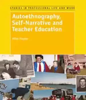 دانلود کتاب Autoethnography, Self-Narrative and Teacher Education