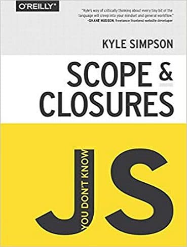 You Don’t Know JS: Scope & Closures شما JS را نمی شناسید: محدوده و بسته شدن (متن کامل بدون حذفیات)
