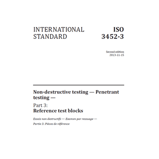 ISO 3452-3:2013 – Non-destructive testing — Penetrant testing — Part 3: Reference test blocks