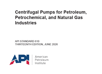 API STD 610- Centrifugal Pumps for Petroleum, Petrochemical, and Natural Gas Industries- استاندارد پمپ های گریز از مرکز
