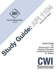 STUDY GUIDE for API Standard 1104: Welding of Pipelines and Related Facilities (راهنمای API 1104)