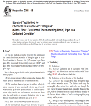 ASTM D3681 − 18- Standard Test Method for Chemical Resistance of “Fiberglass” (Glass–Fiber–Reinforced Thermosetting-Resin) Pipe in a Deﬂected Condition