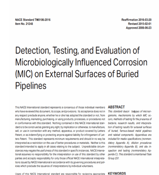NACE TM0106:2016- Detection, Testing, and Evaluation of Microbiologically Influenced Corrosion (MIC) on External Surfaces of Buried Pipelines – ارزیابی خوردگی میکروبیولوژیکی در خطوط لوله-