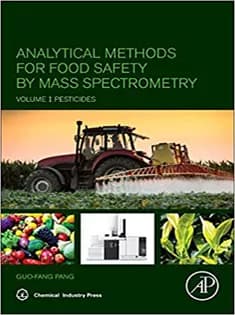 دانلود کتاب Analytical Methods for Food Safety by Mass Spectrometry Volume I Pesticides