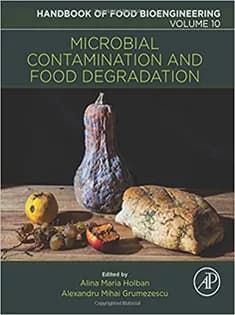 دانلود کتاب Microbial Contamination and Food Degradation, Volume 10