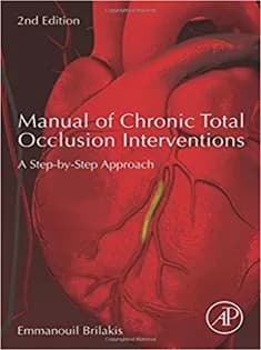 دانلود کتاب Manual of Chronic Total Occlusion Interventions : A Step-by-Step Approach