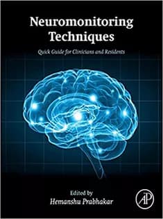 دانلود کتاب Neuromonitoring Techniques: Quick Guide for Clinicians and Residents