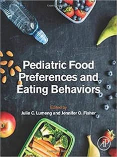 دانلود کتاب Pediatric Food Preferences and Eating Behaviors