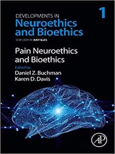 دانلود کتاب Pain Neuroethics and Bioethics, Volume 1