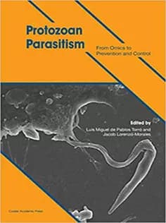 دانلود کتاب Protozoan Parasitism From Omics to Prevention and Control