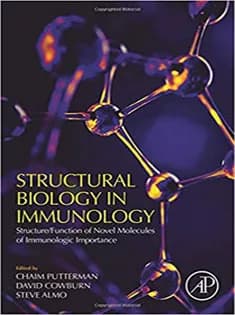 دانلود کتاب Structural Biology in Immunology Structure/Function of Novel Molecules of Immunologic Importance