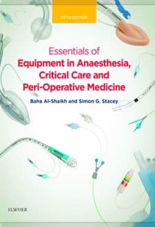 کتاب Essentials of Equipment in Anaesthesia, Critical Care, and Peri-Operative Medicine
