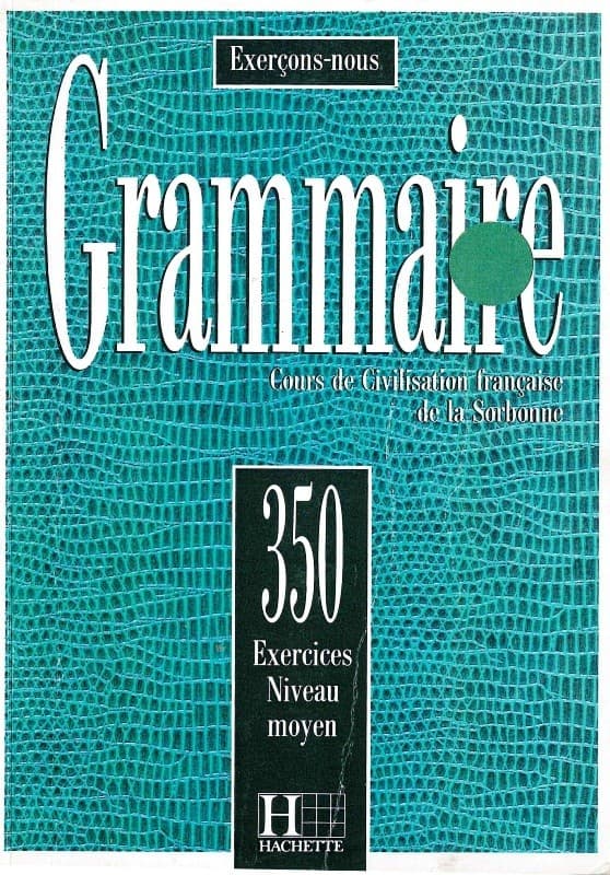 Les 350 Exercices Grammaire Moyen Moyen کتاب