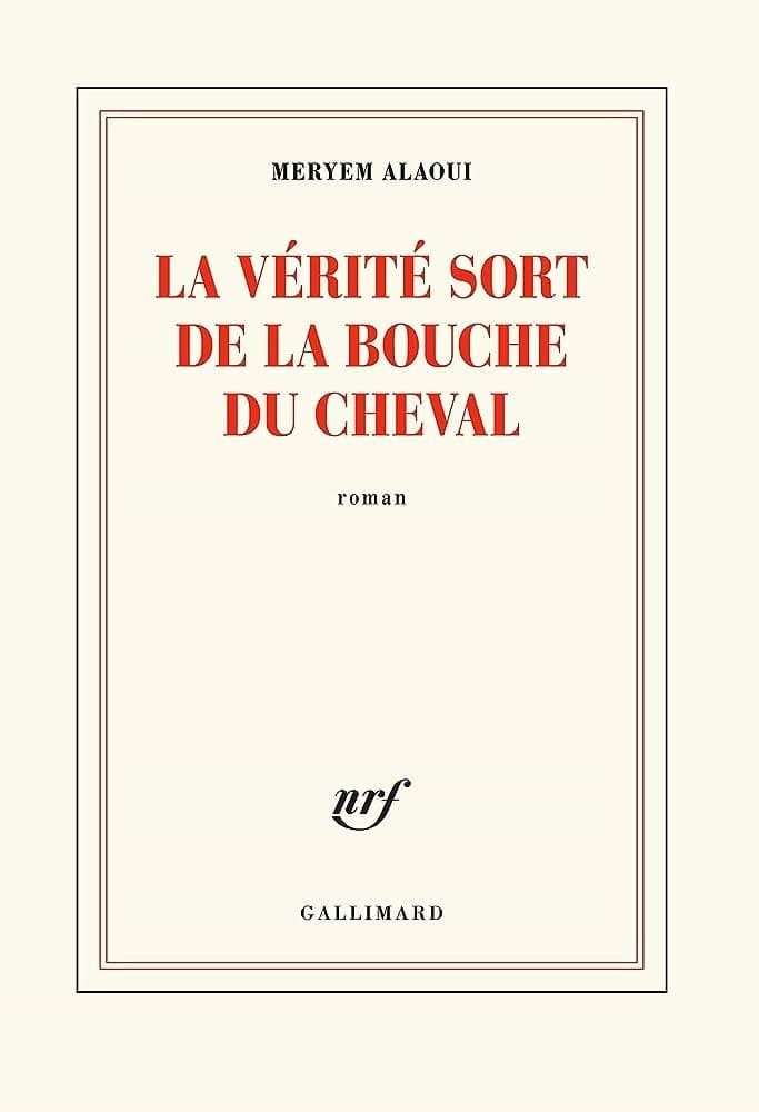 La verite sort de la bouche du cheval (رمان فرانسوی)