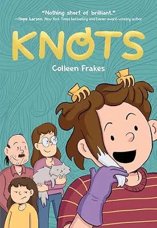 و دانلود نسخه کامل کتاب زبان اصلی Knots: A Graphic Novel | دانلود کتاب خارجی