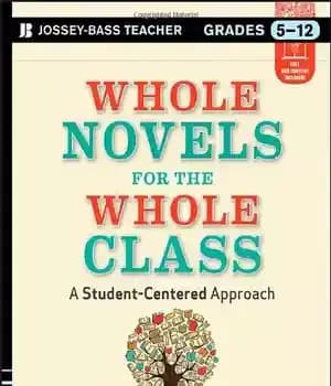 دانلود کتاب Whole Novels for the Class: A Student-Centered Approach