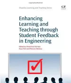 دانلود کتاب Enhancing Learning and Teaching Through Student Feedback in Engineering