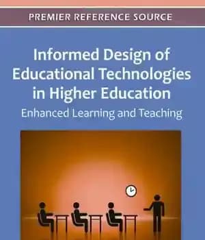 دانلود کتاب Informed Design of Educational Technologies in Higher Education: Enhanced Learning and Teaching