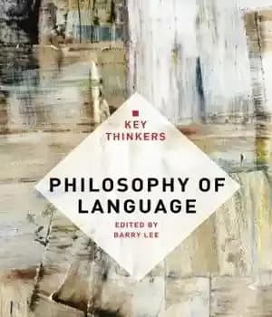 دانلود کتاب Philosophy of Language: The Key Thinkers
