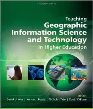 دانلود کتاب Teaching Geographic Information Science and Technology in Higher Education