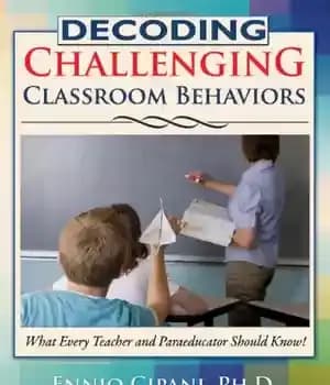 دانلود کتاب Decoding Challenging Classroom Behaviors: What Every Teacher and Paraeducator Should Know