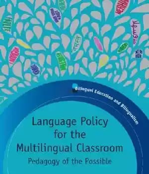 دانلود کتاب Language Policy for the Multilingual Classroom: Pedagogy of Possible