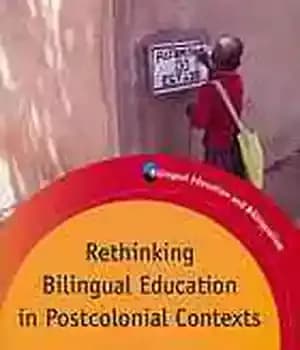دانلود کتاب Rethinking bilingual education in postcolonial contexts