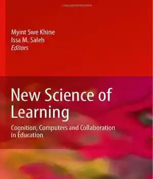 دانلود کتاب New Science of Learning: Cognition, Computers and Collaboration in Education