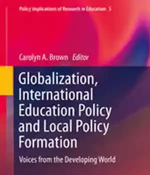 دانلود کتاب Globalization, International Education Policy and Local Formation: Voices from the Developing World