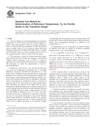 ASTM E1921 − 24- Standard Test Method for Determination of Reference Temperature, T 0, for Ferritic Steels in the Transition Range