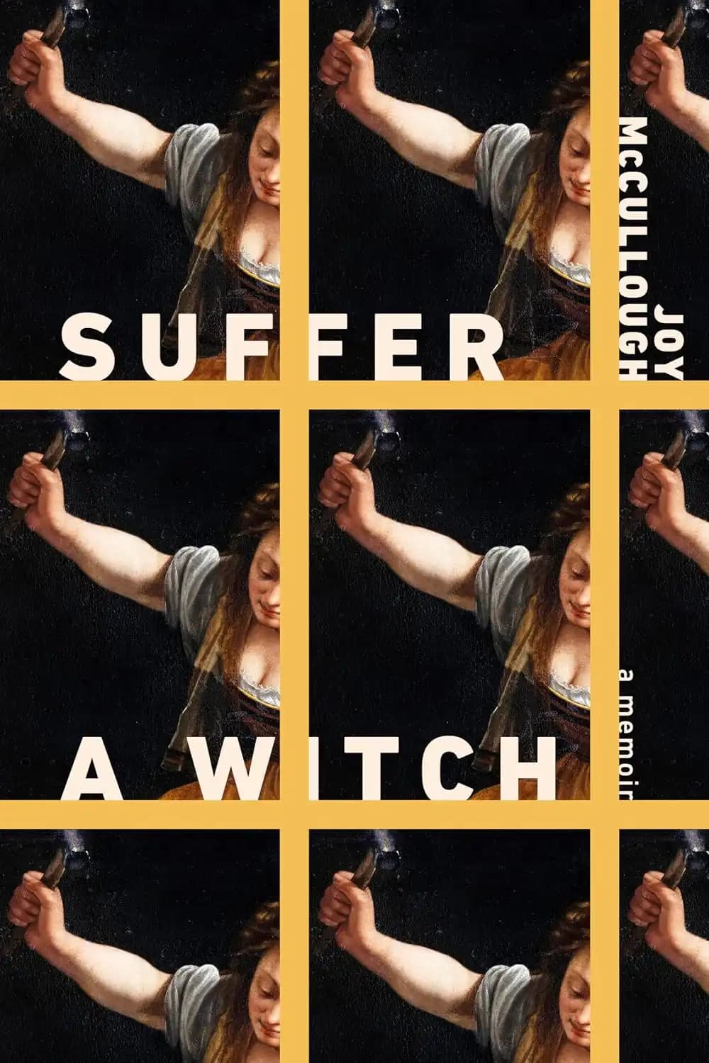 کتاب رنج‌های یک جادوگر: خاطرات (Suffer a Witch: A Memoir) نسخه انگلیسی PDF | جوی مک‌کالاف