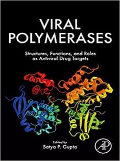 دانلود کتاب Viral Polymerases: Structures, Functions and Roles As Antiviral Drug Targets