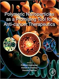 دانلود کتاب Polymeric Nanoparticles As A Promising Tool for Anti-cancer Therapeutics