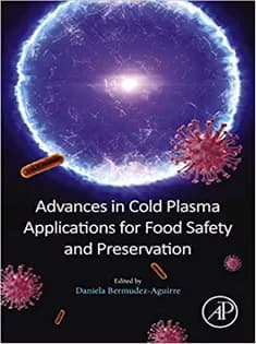 دانلود کتاب Advances in Cold Plasma Applications for Food Safety and Preservation
