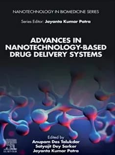 دانلود کتاب Advances in Nanotechnology-Based Drug Delivery Systems