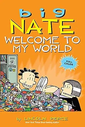 و دانلود نسخه کامل کتاب زبان اصلی Big Nate: Welcome to My World (Volume 13) | دانلود کتاب خارجی