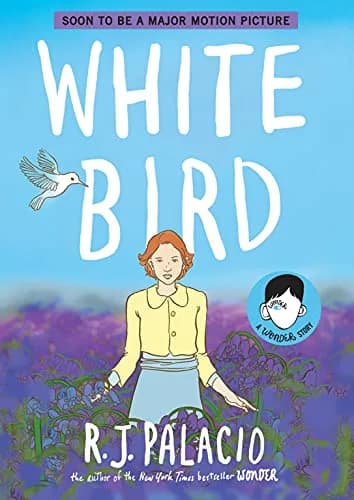 و دانلود نسخه کامل کتاب زبان اصلی White Bird: A Wonder Story (A Graphic Novel) Kindle Edition | دانلود کتاب خارجی