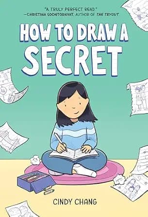 و دانلود نسخه کامل کتاب زبان اصلی How to Draw a Secret: A Graphic Novel – An Empowering Autobiographical AAPI Story for Kids (Ages 8-12) About Art and Family | دانلود کتاب خارجی