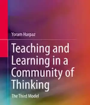 دانلود کتاب Teaching and Learning in a Community of Thinking: The Third Model