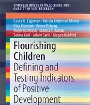 دانلود کتاب Flourishing Children: Defining and Testing Indicators of Positive Development