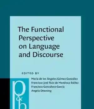 دانلود کتاب The Functional Perspective on Language and Discourse: Applications Implications