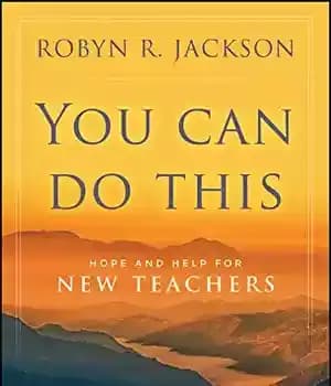 دانلود کتاب You Can Do This: Hope and Help for New Teachers
