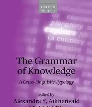 دانلود کتاب The Grammar of Knowledge: A Cross-Linguistic Typology – : 